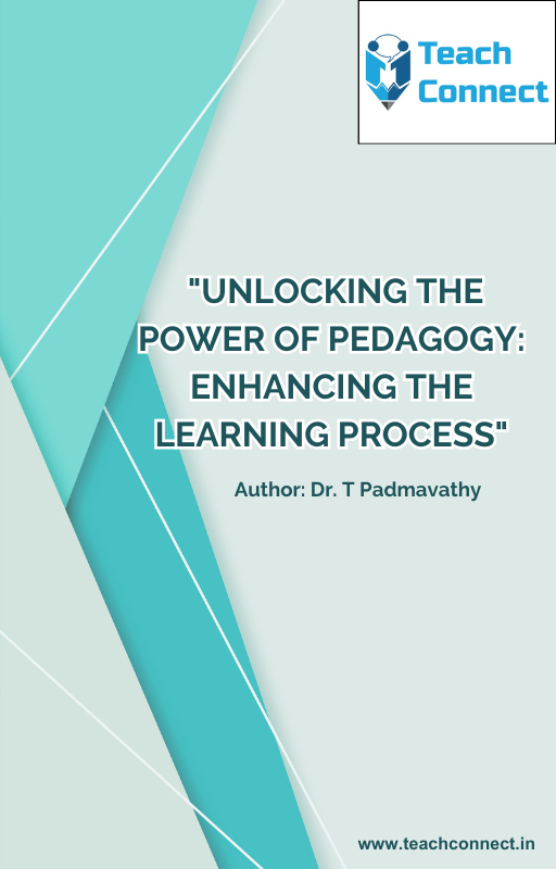 “Unlocking the Power of Pedagogy: Enhancing the Learning Process”